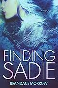 Finding Sadie: A Prequel