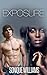 EXPOSURE - The COMPLETE Series (BWWM Interracial Romance)