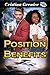 Position with Benefits