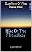 Rise Of The Firewalker
