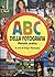 ABC della fotografia: manua...
