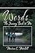 Words...: The Journey Back to Me