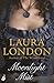 Moonlight Mist by Laura London