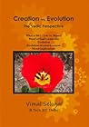 Creation vs. Evolution - The Vedic Perspective