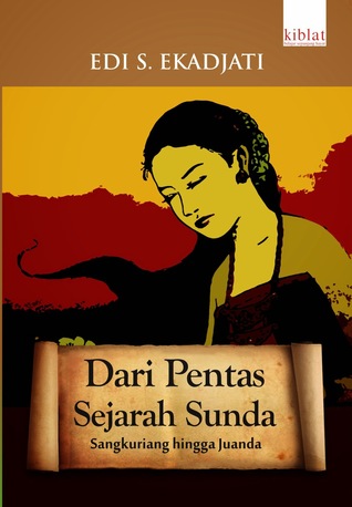 Dari Pentas Sejarah Sunda: Sangkuriang hingga Juanda