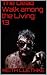 The Dead Walk among the Living: 13