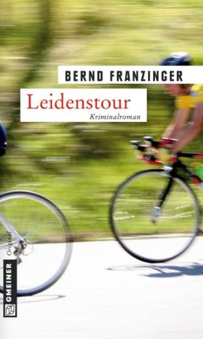 Leidenstour (Tannenberg, #9)