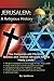 Jerusalem: A Religious History