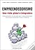 Empreendedorismo:  Uma visão global e integradora
