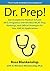 Dr. Prep!: Get Accepted to ...
