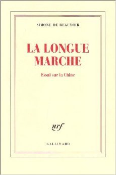 La Longue Marche. Essai sur la Chine
