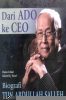Dari ADO ke CEO: Biografi Tun Abdullah Salleh