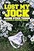 Lost My Jock