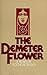 The Demeter Flower