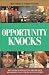 Opportunity Knocks: How Small Business Loans are Breaking the Poverty Cycle : Success Stories from Around the World