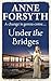 Under the Bridges