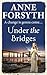 Under the Bridges