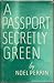 A Passport Secretly Green