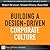 Building a Design-Driven Corporate Culture by Robert J. Brunner