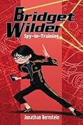 Bridget Wilder: Spy-in-Training