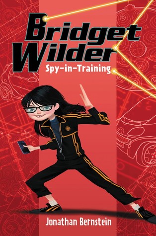 Bridget Wilder: Spy-in-Training (Bridget Wilder Series, 1)