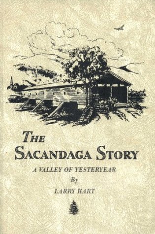 The Sacandaga Story; A Valley of Yesteryear (Paperback)