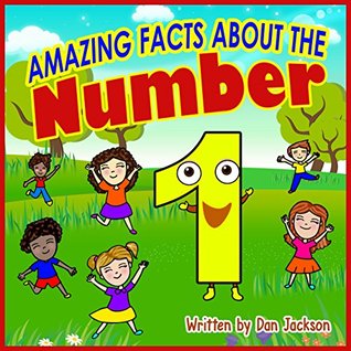 Amazing Facts About the Number 1 (Kindle Edition)