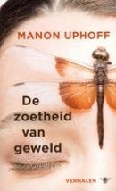 De zoetheid van geweld