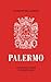PALERMO - Guida della città e dei dintorni by Giuseppe Bellafiore
