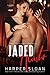 Jaded Hearts (Loaded Replay...