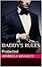Protected (Daddy's Rules I, #4)