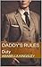 Duty (Daddy's Rules I, #3)