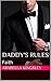 Faith (Daddy's Rules II, #2)