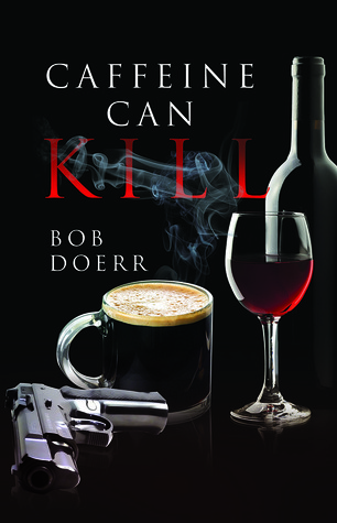 Caffeine Can Kill  (Jim West, #6)