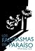 Los fantasmas del paraíso