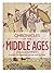 Chronicles of the Middle Ages by Donald Matthew