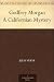 Godfrey Morgan: A Californi...