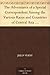 The Adventures of a Special Correspondent Among the Various Races and Countries of Central Asia Being the Exploits and Experiences of Claudius Bombarnac of "The Twentieth Century"