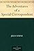 The Adventures of a Special Correspondent by Jules Verne