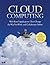 Cloud Computing: Web-Based Applications That Change the Way You Work and Collaborate Online, ePub