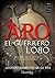 Aro, el guerrero lobo (Spanish Edition)
