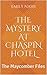 The Mystery at Chaspin Hotel by Emily Nash