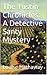 The Tustin Chronicles: A Detective Santy Mystery