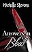 Answers in Blood by Michelle  Stevens