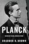 Planck: Driven by...