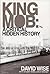 King Mob: A Critical Hidden...