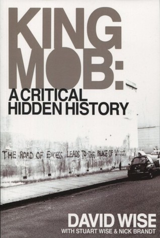 King Mob: A Critical Hidden History (Paperback)