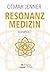 Resonanzmedizin kompakt by Otmar Jenner