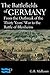 The Battlefields of Germany, From the Outbreak of the Thirty Years' War to the Battle of Blenheim