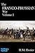 The Franco-Prussian War Volume 1 by Henry Montague Hozier
